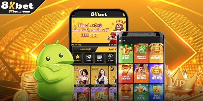 Tải App 8kbet Đối với thiết bị Android